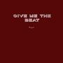 give me the Beat