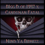 Mind Ya Bidnizz (Explicit)