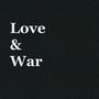 Love & War (Explicit)