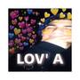 Lov' a (Deluxe edition) [Explicit]