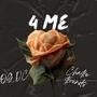 4 Me (feat. OG DC) [Explicit]