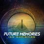 Future Memories