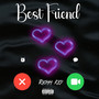 Best Friend (Explicit)