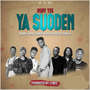 Ya Suoden (feat. Mootawas, Sperry, Longation, King Dewa, Yaaba Yaw & Charlie Joe)