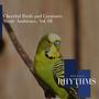 Cheerful Birds And Creatures Music Ambience, Vol. 01