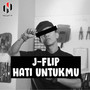 Hati Untukmu