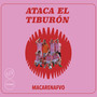 Ataca el Tiburón