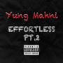 Effortless Pt. 2 (Explicit)