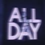 ALL DAY (Explicit)