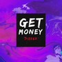 Get Money (Explicit)