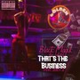 That's the Business (Explicit)