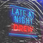 Late at Night (Explicit)