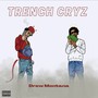 Trench Cryz (Explicit)