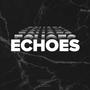 Echoes (Explicit)