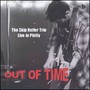 Out of Time! The Skip Heller Trio Live in Philly