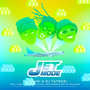 JET MODE (feat. Tyson, SANTAWORLDVIEW, MonyHorse & ZOT on the WAVE) [Explicit]