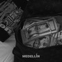 Medellin (Explicit)