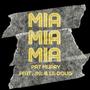 MIA (feat. JxL & Wonderbread Douglas) [Explicit]