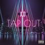 Tap Out - single