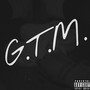 G.T.M. (Explicit)