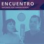 Encuentro (feat. Rafonkee)