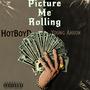 Picture Me Rolling (Explicit)