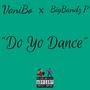 Do Yo Dance (Explicit)