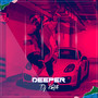 Deeper (Remastered 2025)