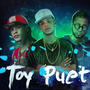 Toy Pueto (feat. Gc Milimetro & La Letra German)