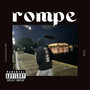 Rompe (Explicit)