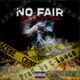 No Fair (feat. Merkules & C-Lance) [Explicit]