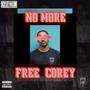 No More Free Corey (Explicit)