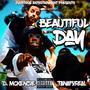 Beautiful Day (feat. TanaForeal) [Explicit]