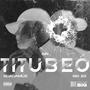 SIN TITUBEO (Explicit)