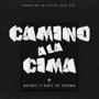 Camino A La Cima (feat. Dante the chronik)