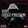 Holy Ghost/Frreedom (Explicit)