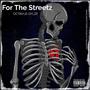 For The Streetz (Explicit)