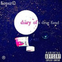 Diary of a **** Fiend (Explicit)