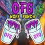 WOKY PUNCH (feat. OFG Chillz & OFG BG) [Explicit]