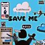 Save me (Explicit)