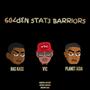 Gold3n 5tat3 Barrior5 (Explicit)
