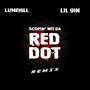 Scopin' Wit Da Red Dot (feat. Lil Gin) [Remix] [Explicit]
