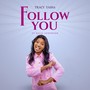 Follow You (feat. Kelly Anderson)