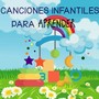 Canciones Infantiles para Aprender