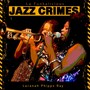 Jazz Crimes (feat. Arnetta Johnson, James Stewart & Henry Tirfe)