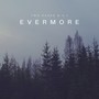 Evermore