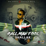 Call Man Fool
