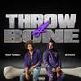 Throw a bone (feat. Artistick) [Explicit]