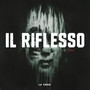 IL RIFLESSO