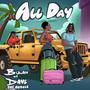 All Day (feat. DaveTheOracle) [Explicit]